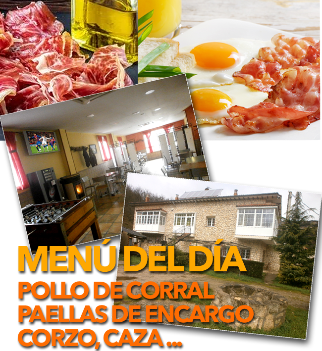 Menu del dia en Quintanilla Escalada, junto al pozo azul, Valdelateja y Orbaneja del Castillo.